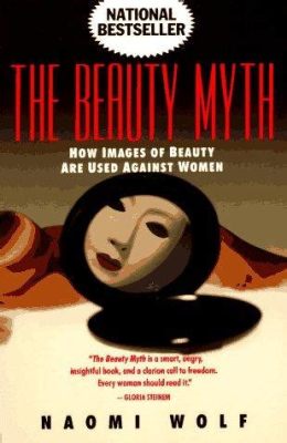  The Beauty Myth: Come una critica feroce smonta le illusioni del glamour.